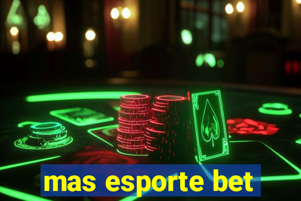 mas esporte bet